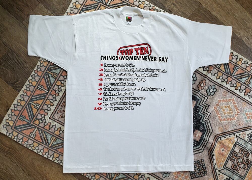 Top Ten Things Women Never Say Vintage Single Stitch Shirt